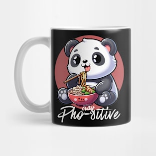 Stay PHO SITIVE Mug